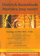 Sonntag · 19. März 2023 · 17.00 Uhr Dietrich Buxtehude: Membra Jesu nostri